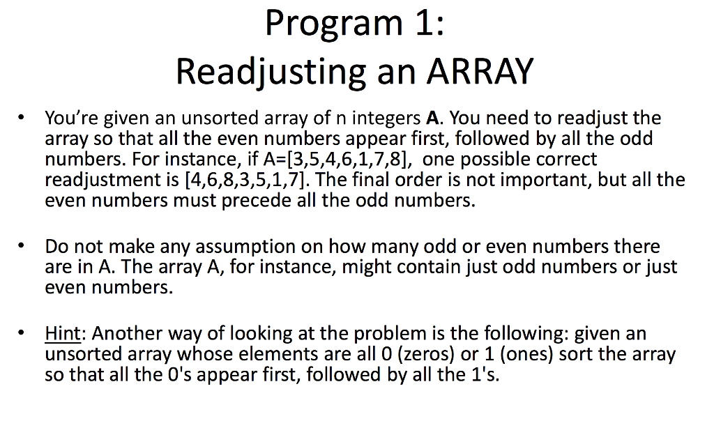 Problems 1 MUST be solved in place, i.e. you cannot use other