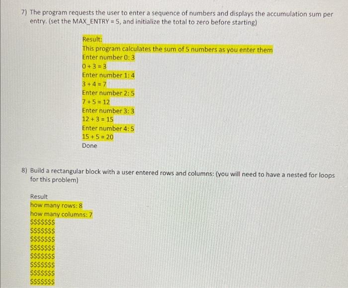  7) The program requests the user to enter a sequence of