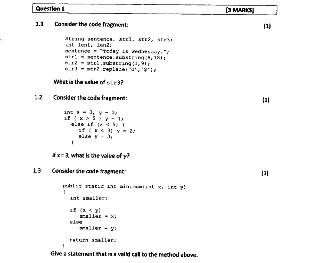  Question 1 [3 MARKS] 1.1 Consider the code fragment: String sentence,