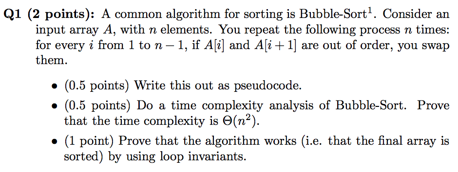  No Cursive Handwriting Please. Q1 (2 points): A common algorithm for