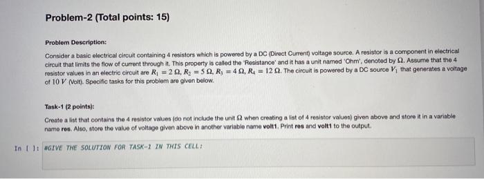  Python Problem-2 (Total points: 15) Problem Description: Consider a basic electrical