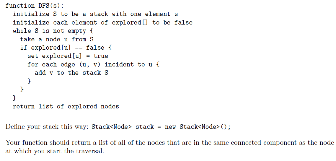--------------------------------------------------------------------------------------------------------------------------------------------------------------------------------------------------------------------------- Functions to Work on: -------------------------------------------------------------------------------------------- DFS Pseudo code: -------------------------------------------------------------------------------------------- BFS Pseudo