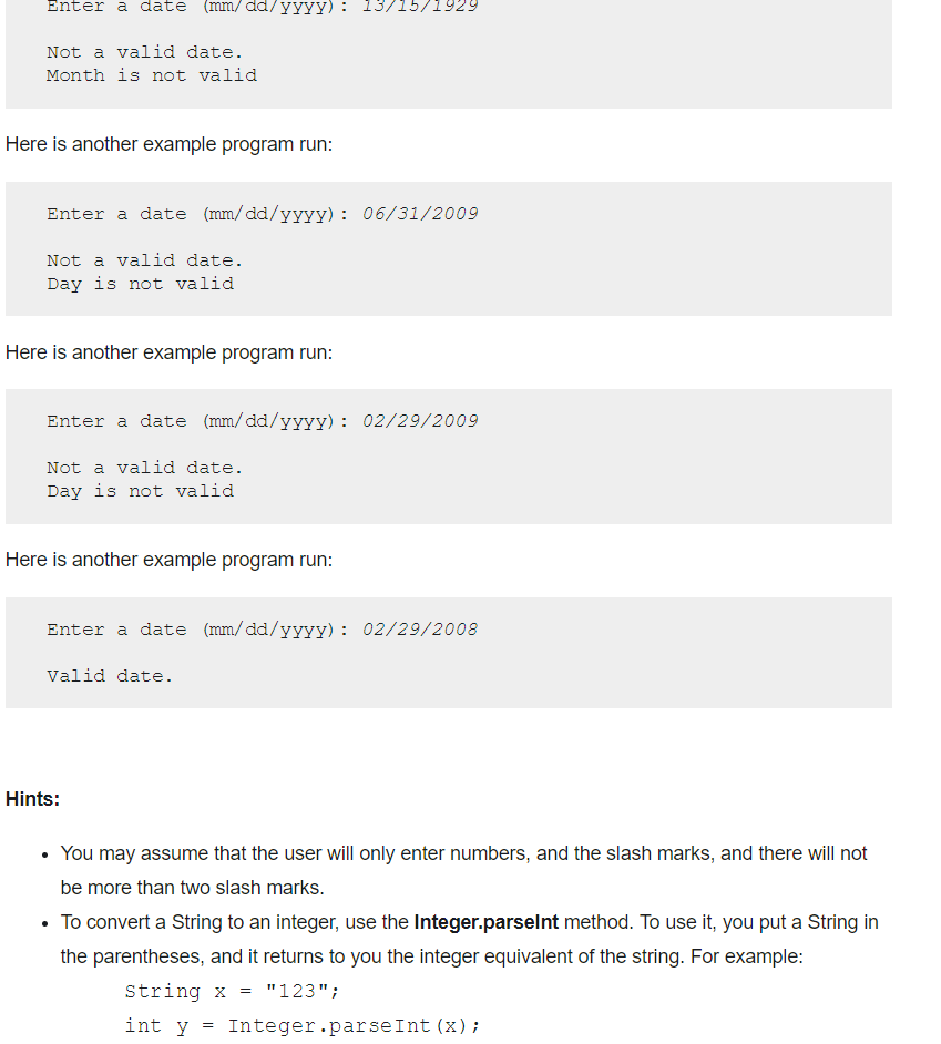 enter a date. The program will then check the date to verify