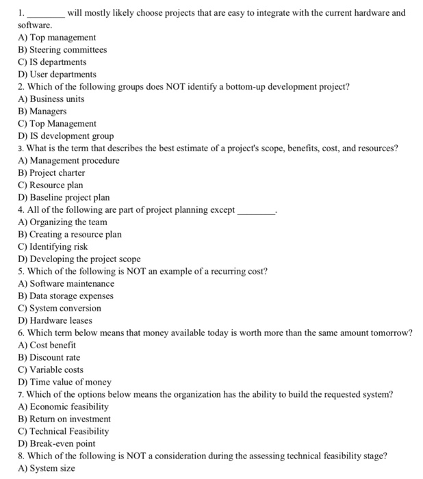  will mostly likely choose projects that are easy to integrate with