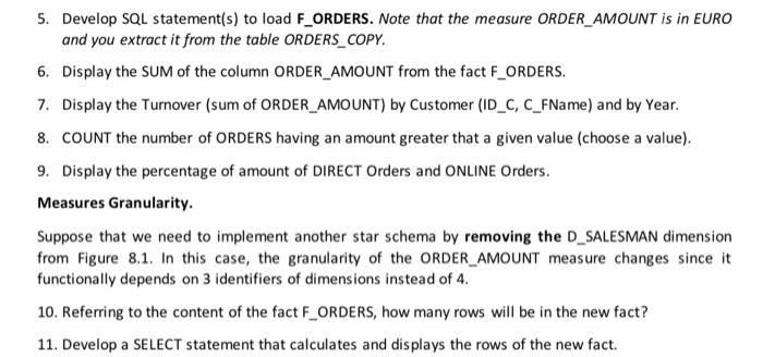 'Name-' ||SALES_REP_ID from OE.ORDERS; ..... create table D_customers (ID_C ,C_FNAME,C_LNAME,Gender,Type) as select