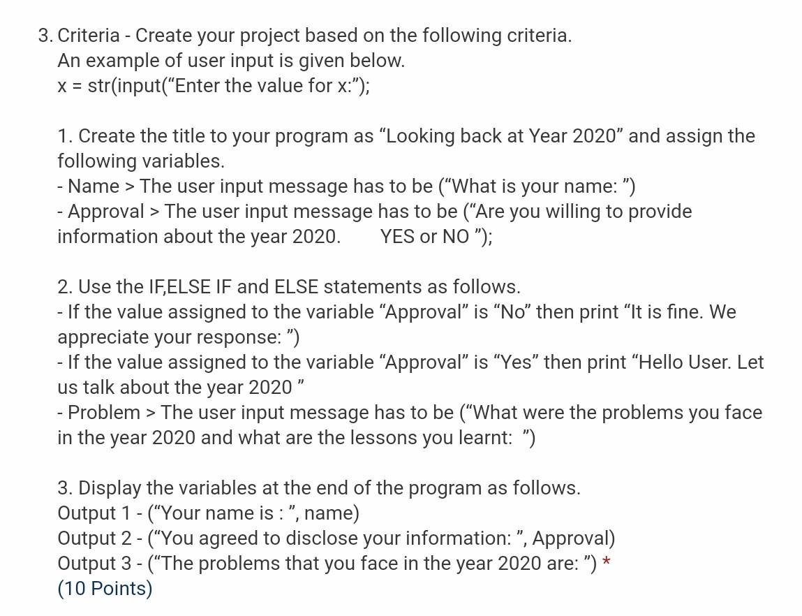  programming 3. Criteria - Create your project based on the following