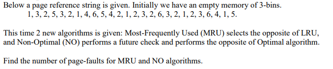  Below a page reference string is given. Initially we have an