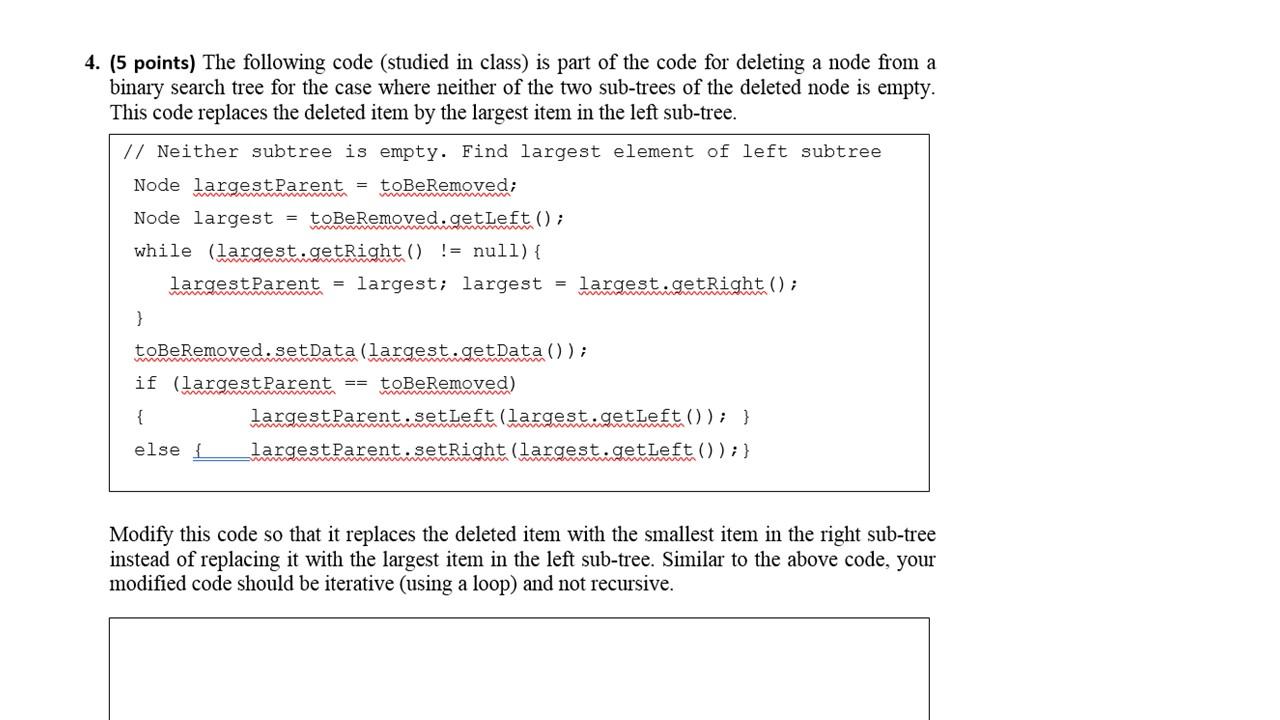 4. (5 points) The following code (studied in class) is part