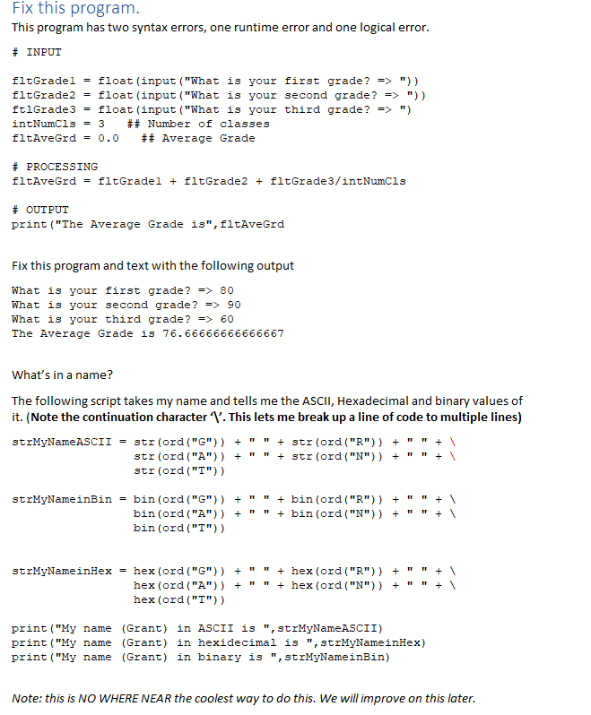  The language is python. I'm trying to find the error in