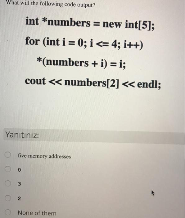 i need help immediately What will the following code output? int