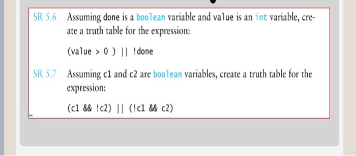  Boolean expressions ( please complete both tables thanks) Assuming done is