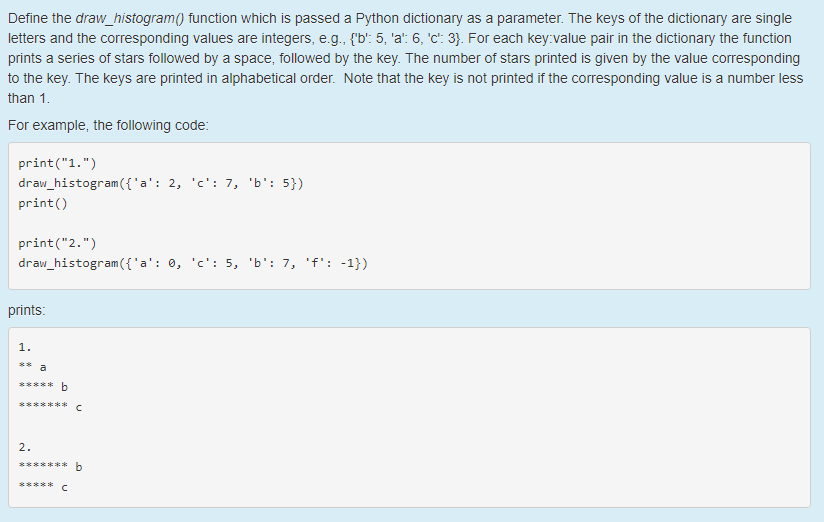  Define the draw_histogram) function which is passed a Python dictionary as