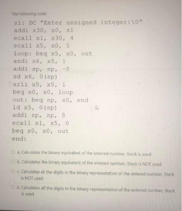  Use risc-v The following code sl: DC "Enter unsigned integer: 10"