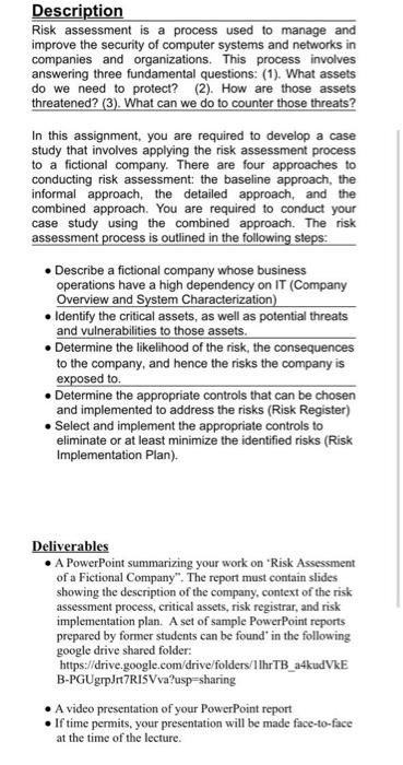 please write a full report Description Risk assessment is a process used