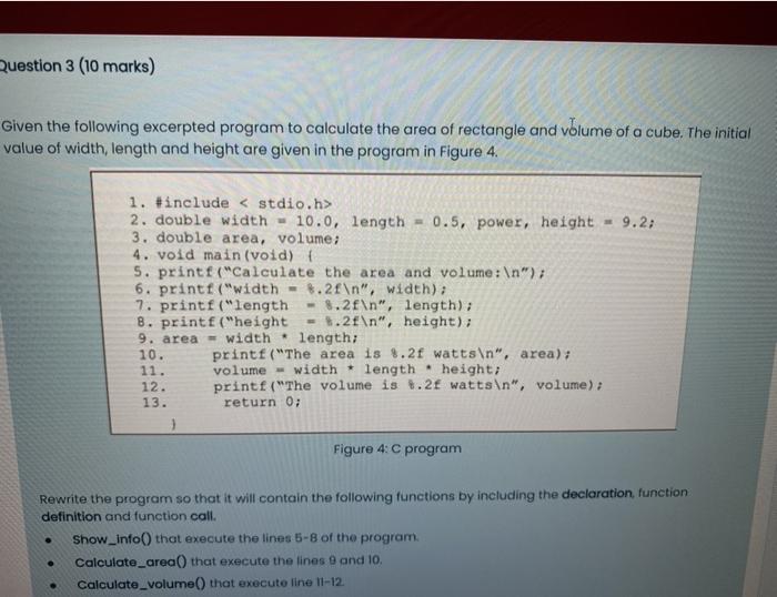  Question 3 (10 marks) Given the following excerpted program to calculate