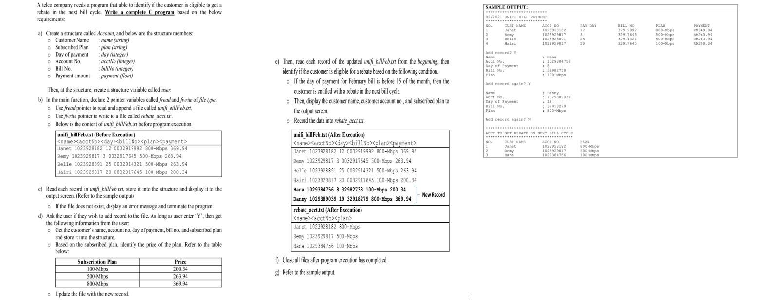  SAMPLE OUTPUT: A telco company needs a program that able to
