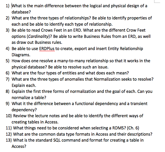 1) What is the main difference between the logical and physical
