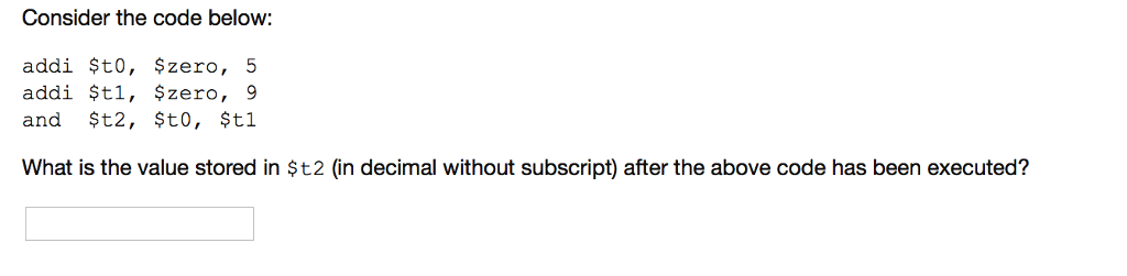 Please help with this Assembly Language Problem Consider the code below: addi