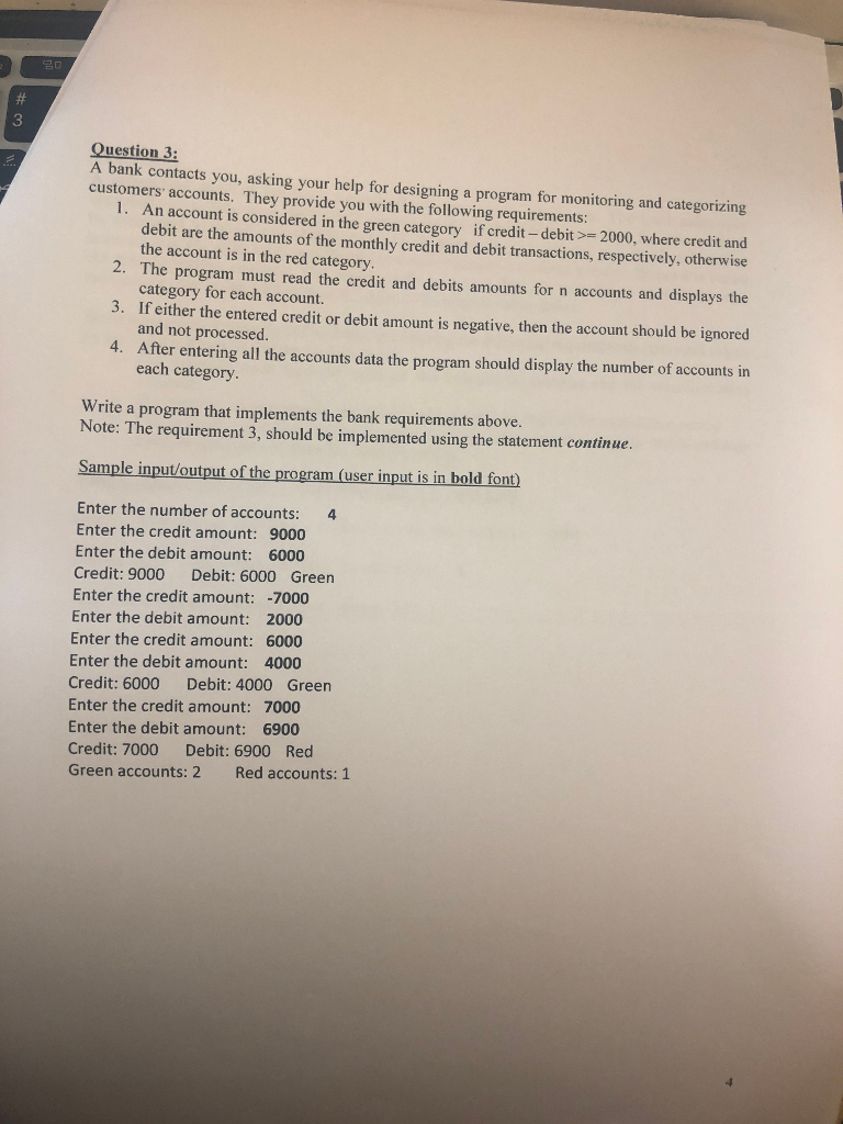 matlab program 3 Question 3: A bank contacts you, asking your help