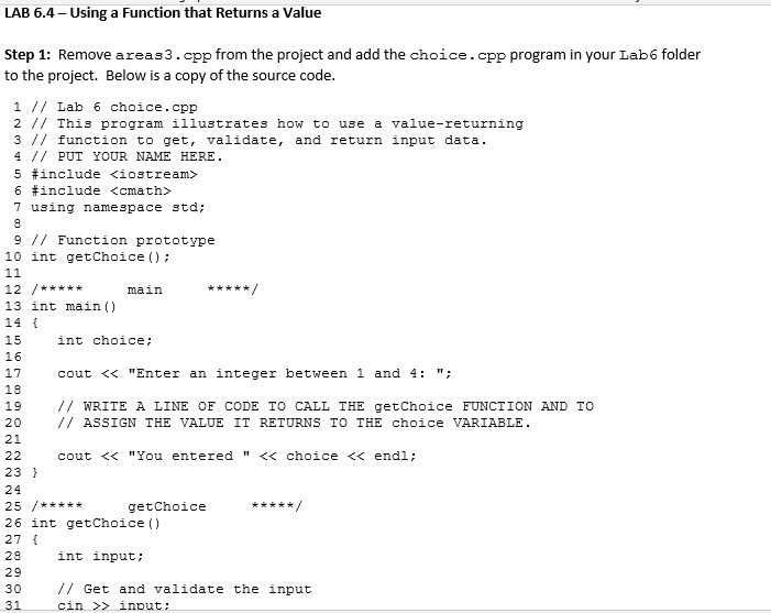  LAB 6.4- Using a Function that Returns a Value Step 1: