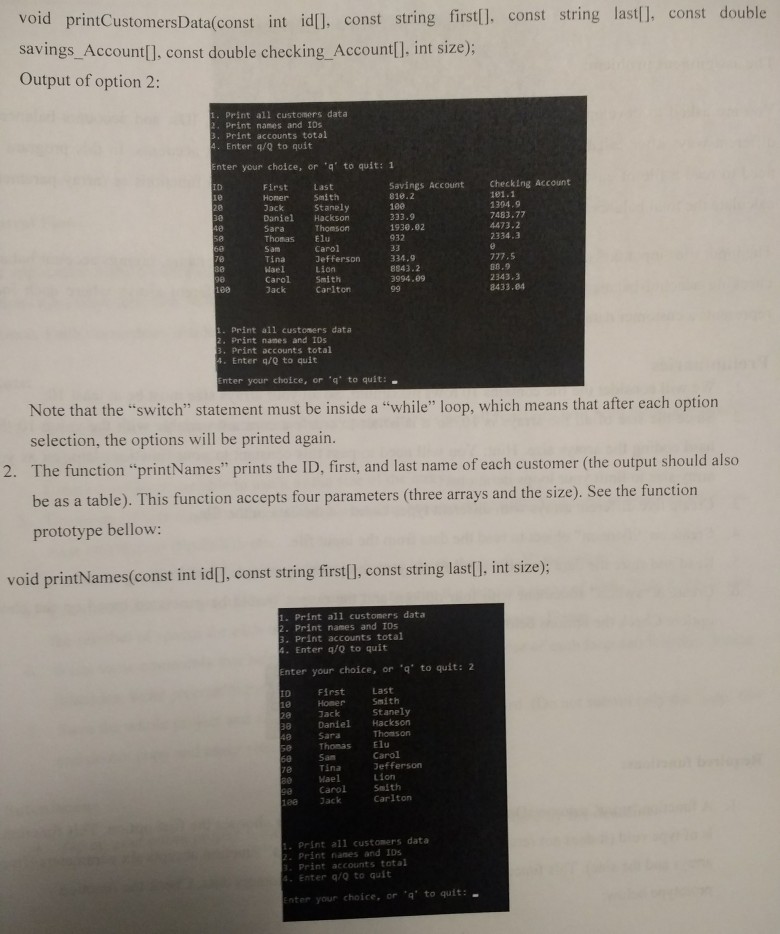 prints a bank customers names, IDs, and accounts balances different ways after