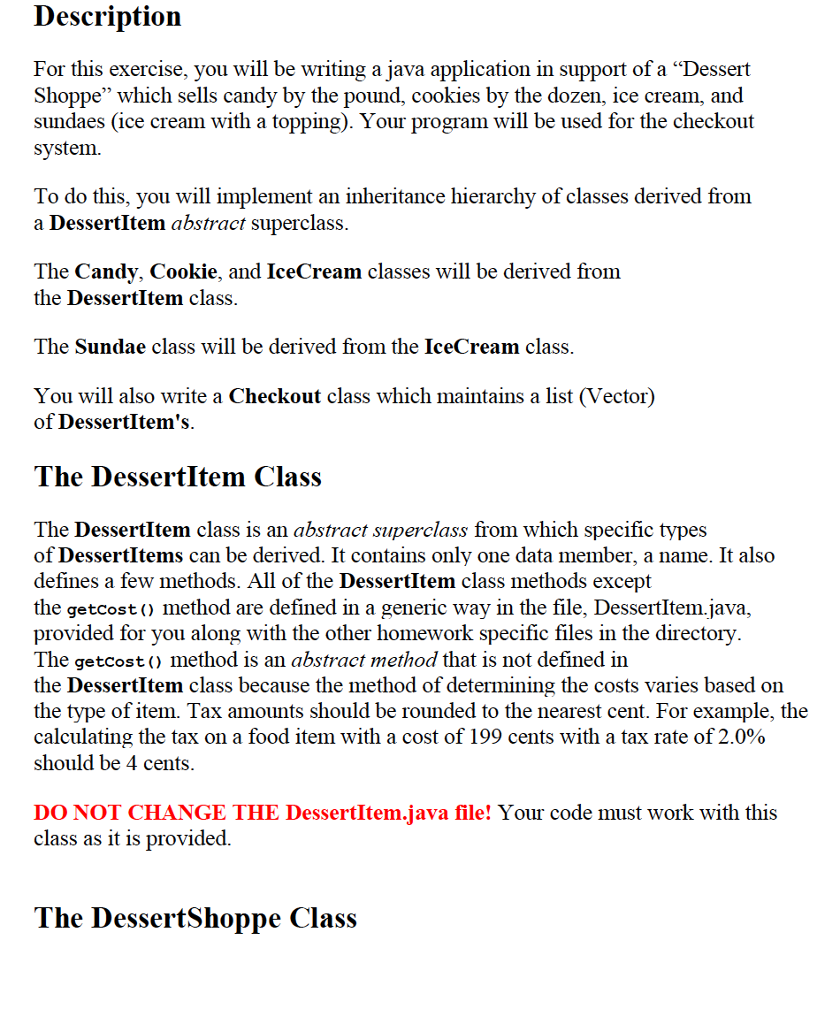  Description For this exercise, you will be writing a java application