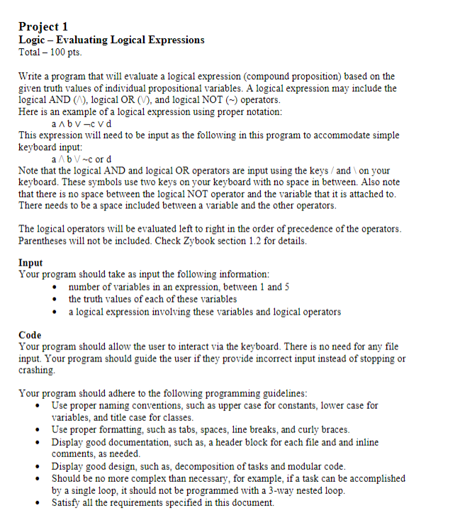  Project 1 Logic - Evaluating Logical Expressions Total -100 pts. Write