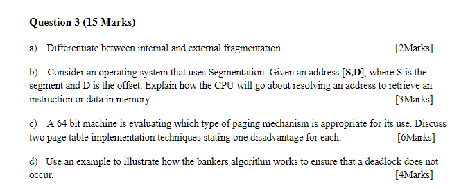  Answer all Question 3 (15 Marks) a) Differentiate between internal and