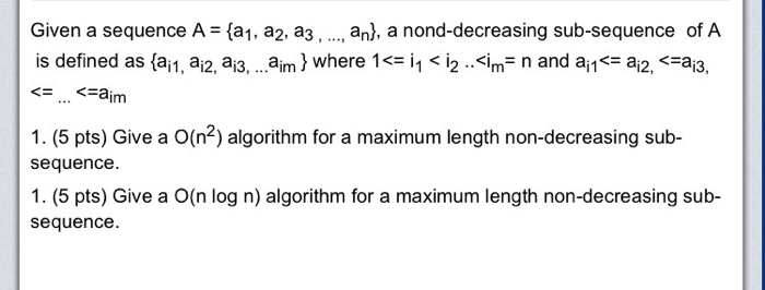  Given a sequence A = {a_1, a_2, a_3, ..., a_n}, a