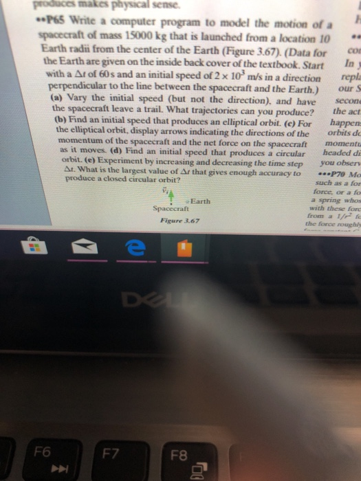  Using glowscript Vpython produces makes physical sense P6s Write a computer