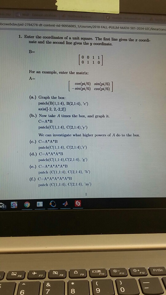  Linear Transformations should work in Octave or Mathematica.Drow for a 2D