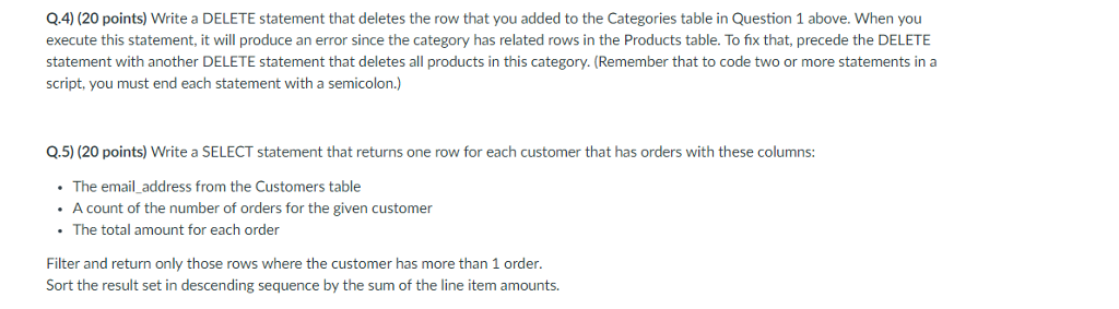  I am using SQL. For number Q4, this is the row