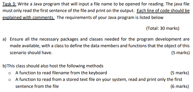  Task 3: Write a Java program that will input a file