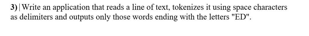 white this program in java. thanks. 3) Write an application that reads