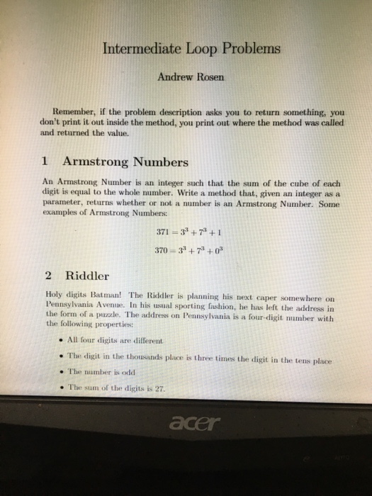  This is for Java with the use of loops and please