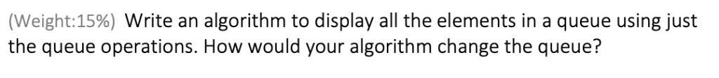  (Weight:1596) write an algorithm to display all the elements in a