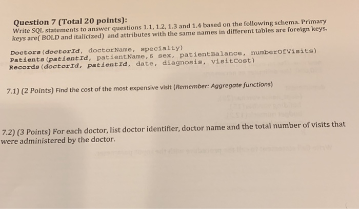  Question 7 (Total 20 points): Write SQL statements to answer questions