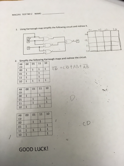  MAC291 TEST NO 2 NAME 1. Using Karnaough map simplify the
