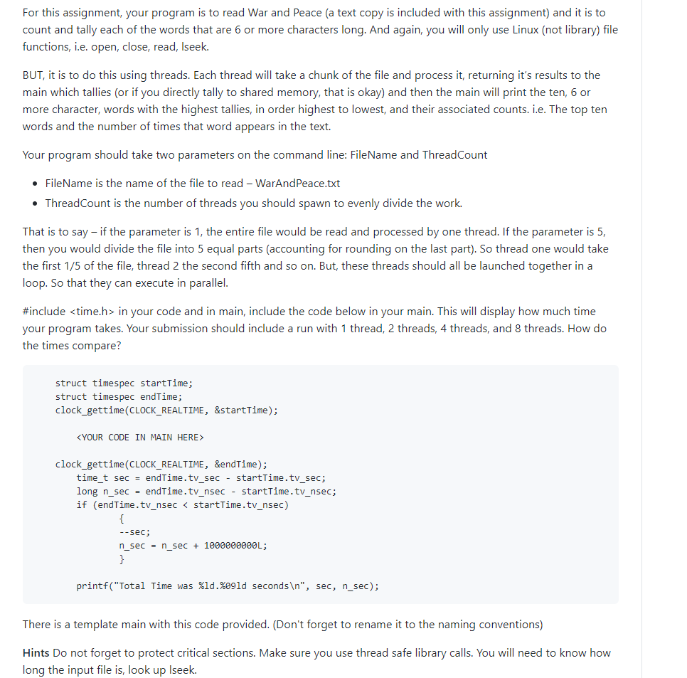 For this assignment, your program is to read War and Peace