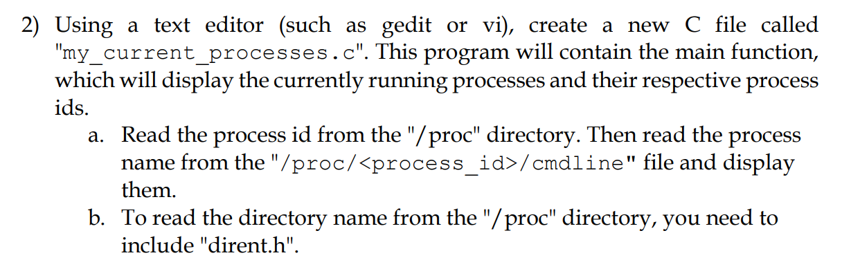 program to display all the running processes on your system, along with