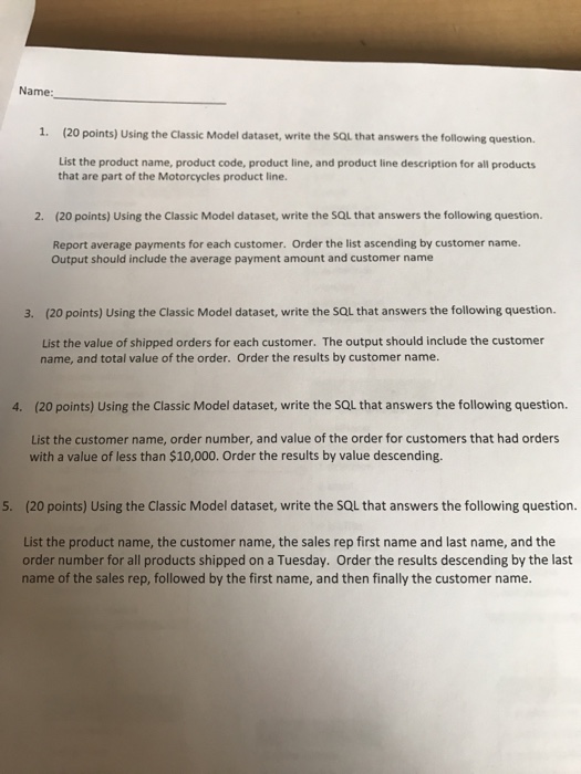  I need help with 3 and 4 Using the Classic Model