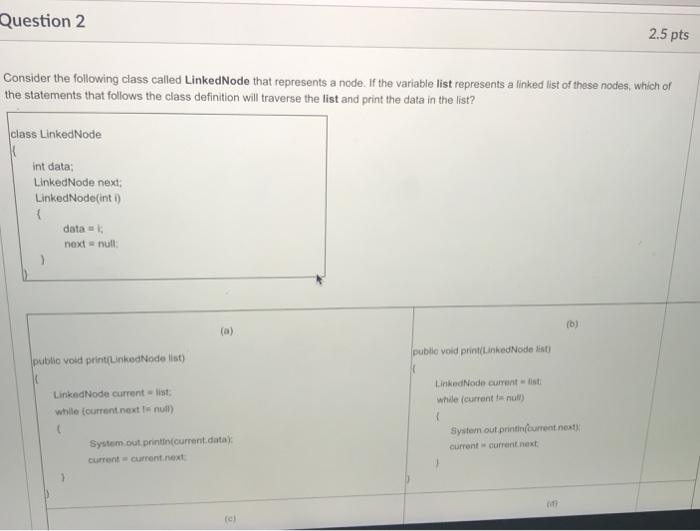 LinkedNode where LinkedNode is defined as follows: class LinkedNode nt data LinkedNode