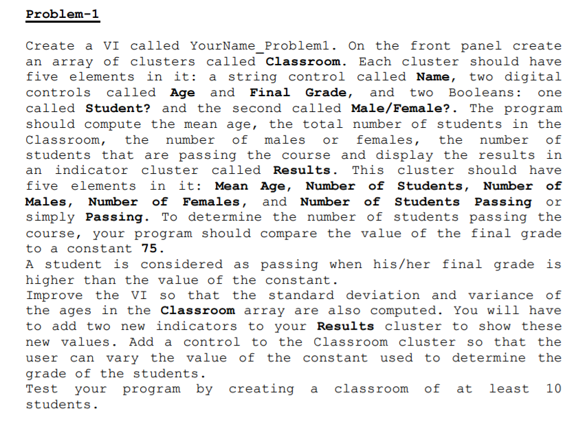 Using LABVIEW only please!!! Using LABVIEW only please Create a VI called