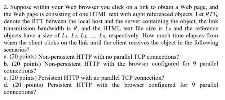 undefined 2. Suppose within your web browser you click on a link