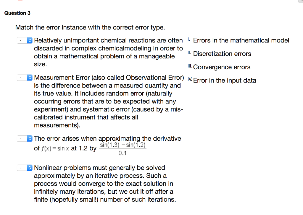 Question 3 Match the error instance with the correct error type.
