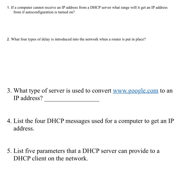  1. If a computer cannot receive an IP address from a