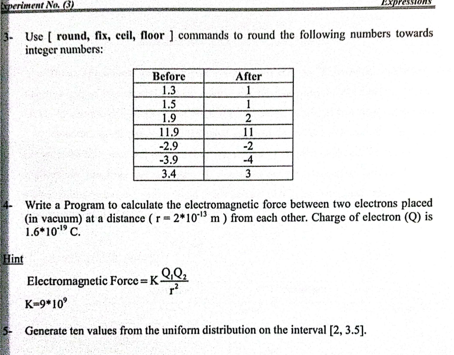  Write a MATLAB program to calculate the following expression: 3- Use
