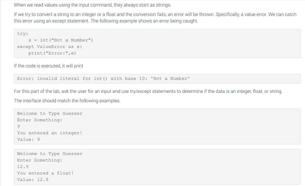  When we read values using the input command, they always start