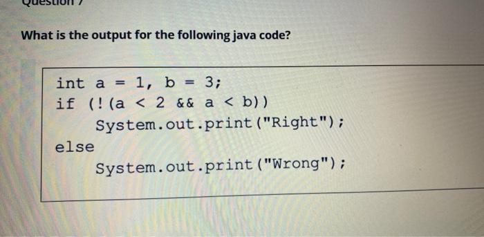  What is the output for the following java code? = int