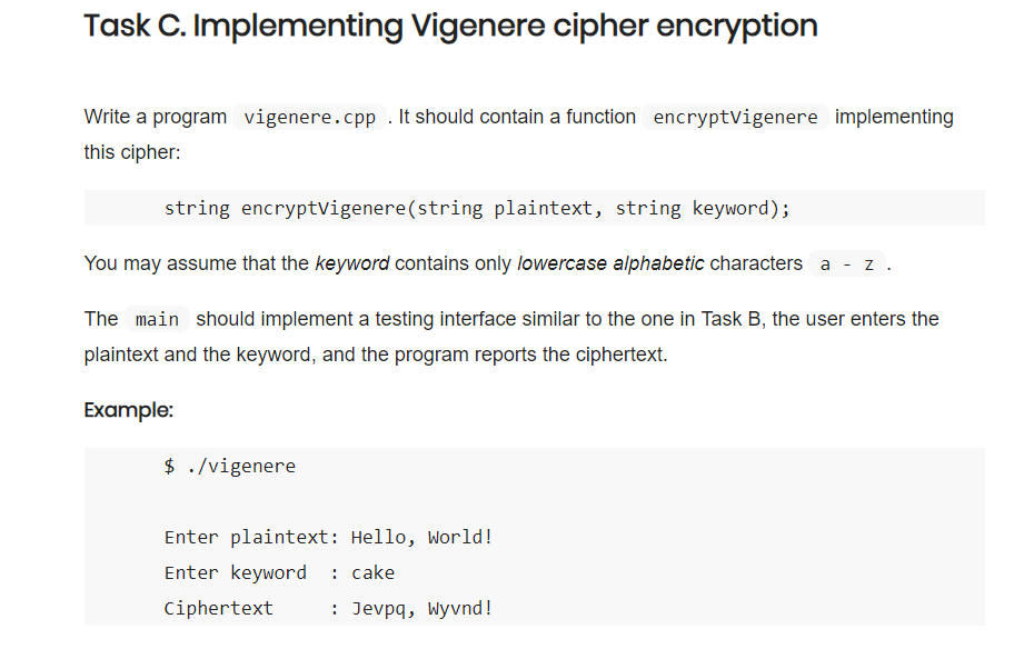 In C++ Task C. Implementing Vigenere cipher encryption Write a program vigenere.cpp